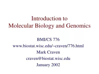 Introduction to  Molecular Biology and Genomics