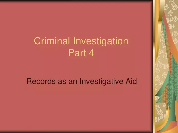 criminal investigation part 4