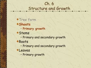 Ch. 6 Structure and Growth