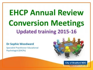 EHCP Annual Review Conversion Meetings Updated training 2015-16