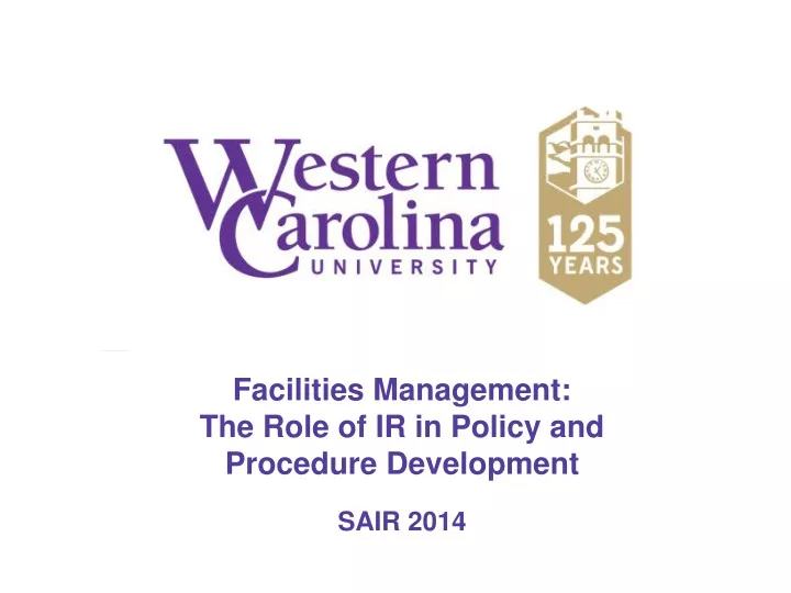 facilities management the role of ir in policy and procedure development