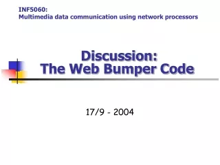 Discussion: The Web Bumper Code