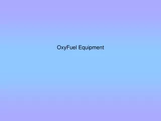 OxyFuel Equipment