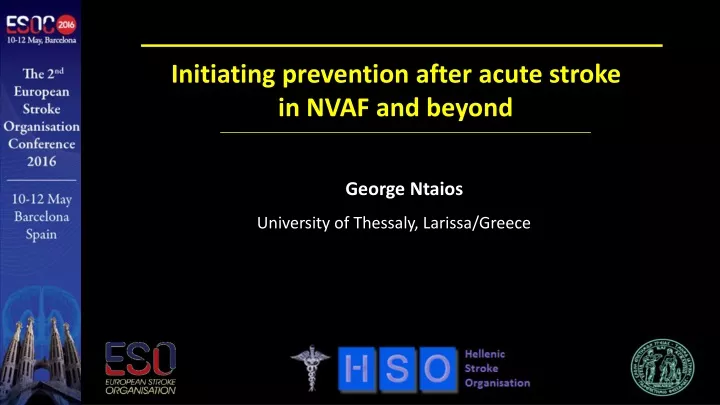 initiating prevention after acute stroke in nvaf