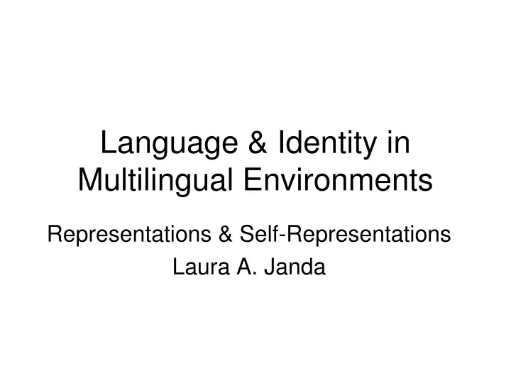 language identity in multilingual environments