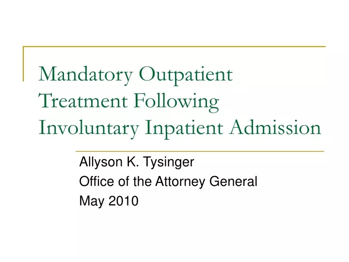 mandatory outpatient treatment following involuntary inpatient admission