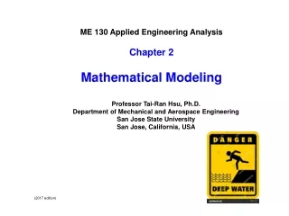 ME 130 Applied Engineering Analysis Chapter 2 Mathematical Modeling
