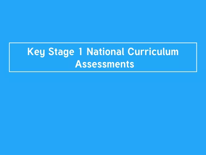 key stage 1 national curriculum assessments