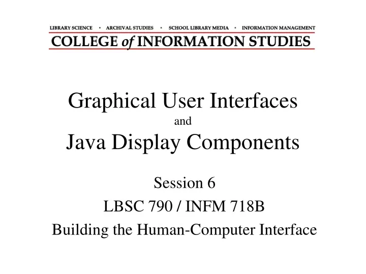 graphical user interfaces and java display components