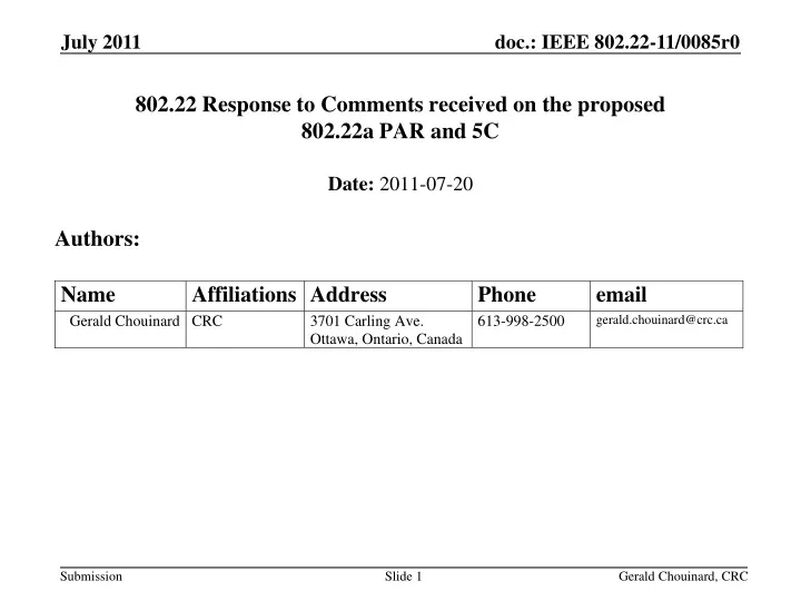 802 22 response to comments received on the proposed 802 22a par and 5c