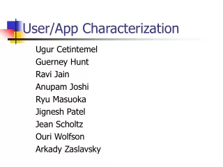 User/App Characterization