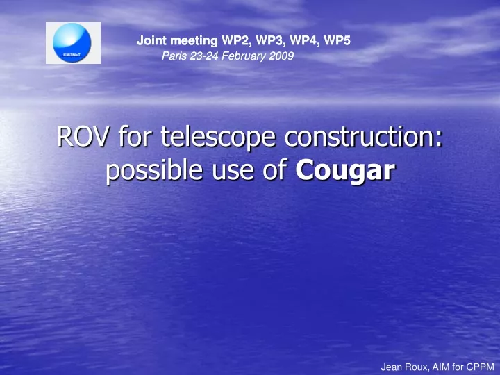 rov for telescope construction possible use of cougar