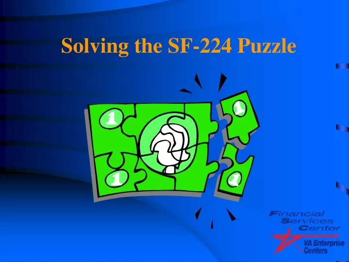 solving the sf 224 puzzle
