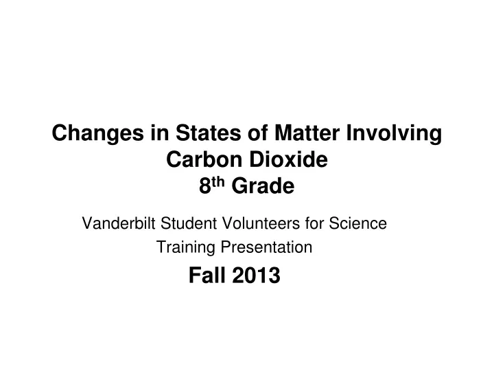 changes in states of matter involving carbon dioxide 8 th grade