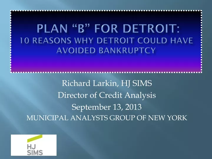 plan b for detroit 10 reasons why detroit could have avoided bankruptcy