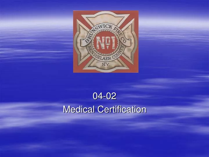 04 02 medical certification