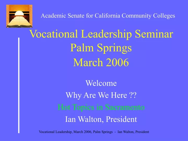 vocational leadership seminar palm springs march 2006