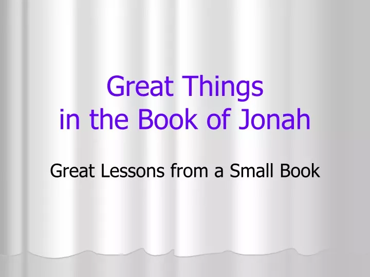 great things in the book of jonah
