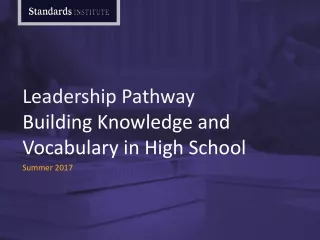 Leadership Pathway Building Knowledge and Vocabulary in High School