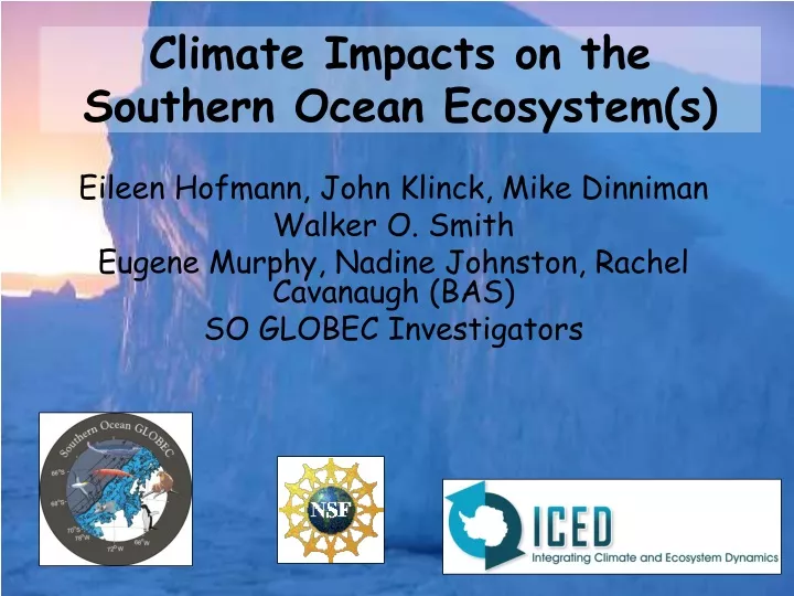 climate impacts on the southern ocean ecosystem s