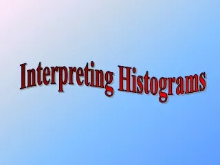 Interpreting Histograms
