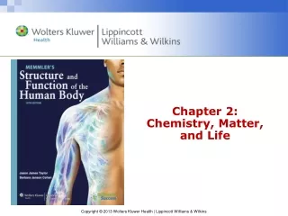 Chapter 2: Chemistry, Matter, and Life