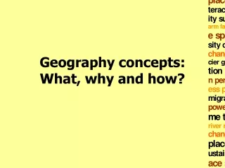 Geography concepts: What, why and how?