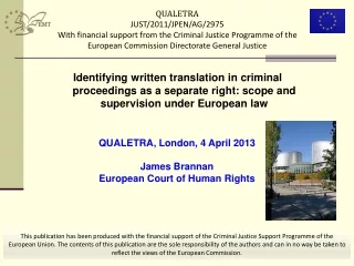 QUALETRA, London, 4 April 2013 James Brannan  European Court of Human Rights