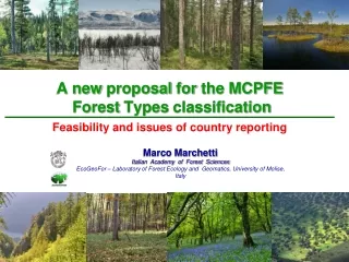 A  new proposal for  the MCPFE  Forest Types classification
