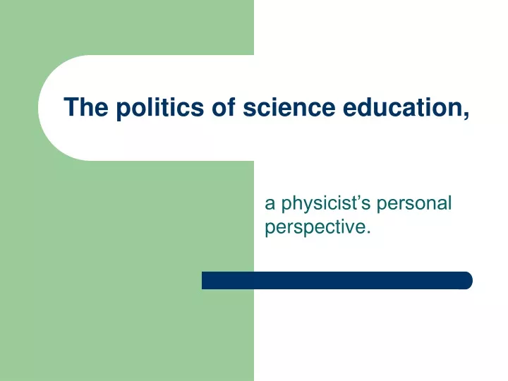 the politics of science education