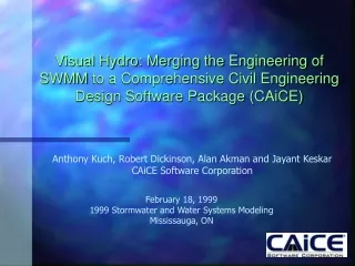 Anthony Kuch, Robert Dickinson, Alan Akman and Jayant Keskar  CAiCE Software Corporation