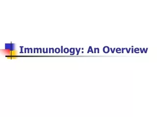 Immunology: An Overview