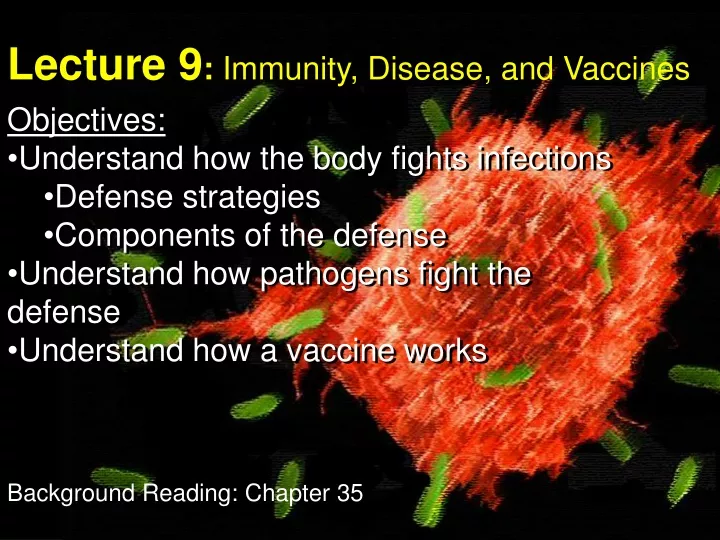 lecture 9 immunity disease and vaccines