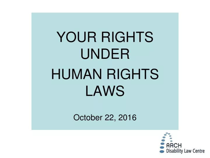 your rights under human rights laws october 22 2016