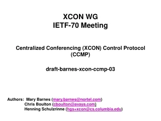 XCON WG IETF-70 Meeting