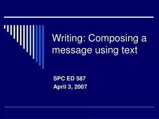 Writing: Composing a message using text