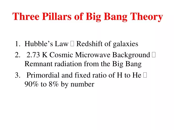 three pillars of big bang theory