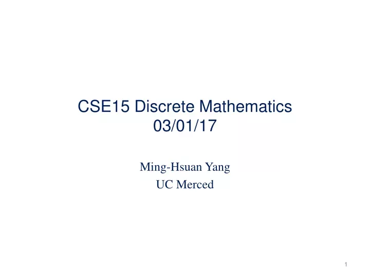 cse15 discrete mathematics 03 01 17