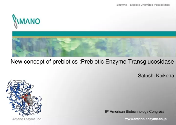 new concept of prebiotics prebiotic enzyme transglucosidase satoshi koikeda