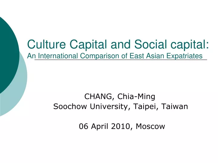 culture capital and social capital an international comparison of east asian expatriates