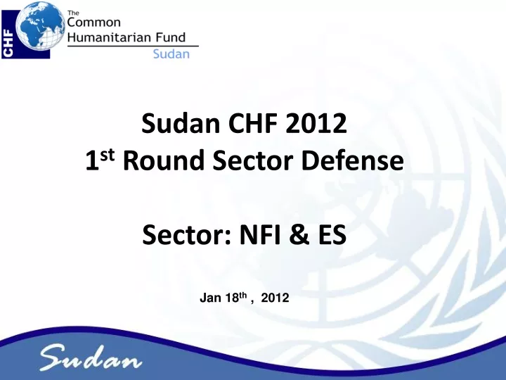 sudan chf 2012 1 st round sector defense sector