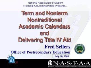 Term and Nonterm Nontraditional Academic Calendars and  Delivering Title IV Aid