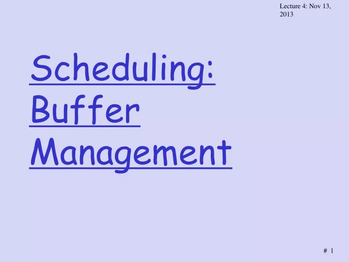 scheduling buffer management