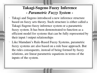 Takagi-Sugeno Fuzzy Inference - Parametric Fuzzy System -