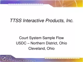 TTSS Interactive Products, Inc.