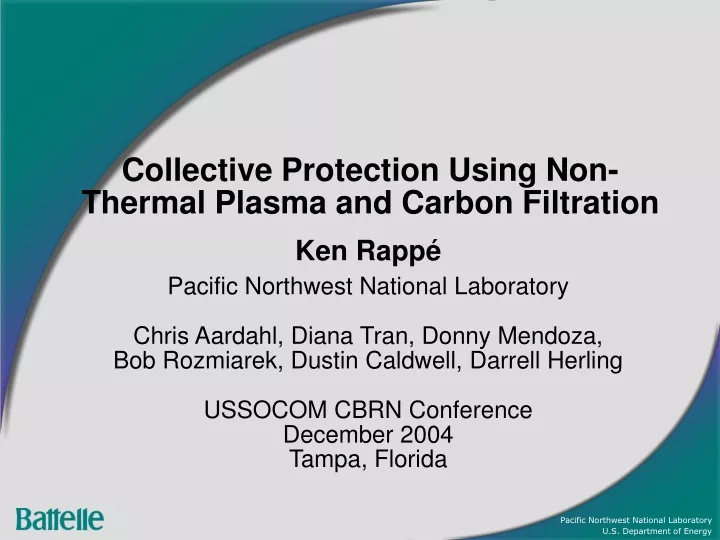 collective protection using non thermal plasma and carbon filtration