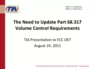 The Need to Update Part 68.317 Volume Control Requirements