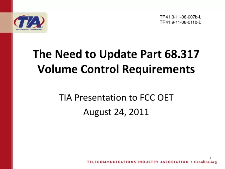 the need to update part 68 317 volume control requirements