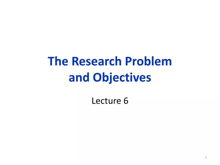 the research problem and objectives