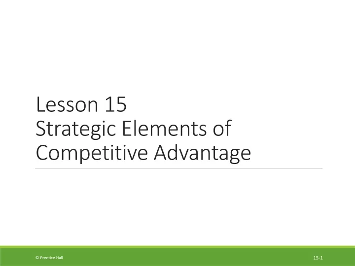 lesson 15 strategic elements of competitive advantage